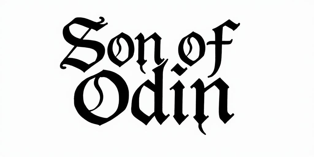 The words Son Of Odintext-based tattoo, gothic font ultra-realistic, perfectly placed, high-quality font design, photo-realistic shading, 8k, high quality, finely detailed typography - Variation 41