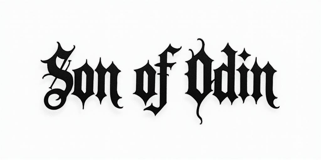 The words Son Of Odintext-based tattoo, gothic font ultra-realistic, perfectly placed, high-quality font design, photo-realistic shading, 8k, high quality, finely detailed typography - Variation 35