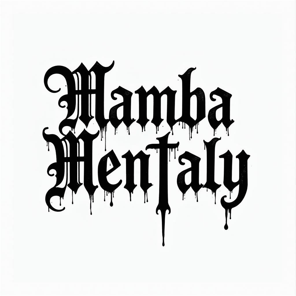 Mamba Mentalitytext-based tattoo, gothic font ultra-realistic, perfectly placed, high-quality font design, photo-realistic shading, 8k, high quality, finely detailed typography - Variation 3