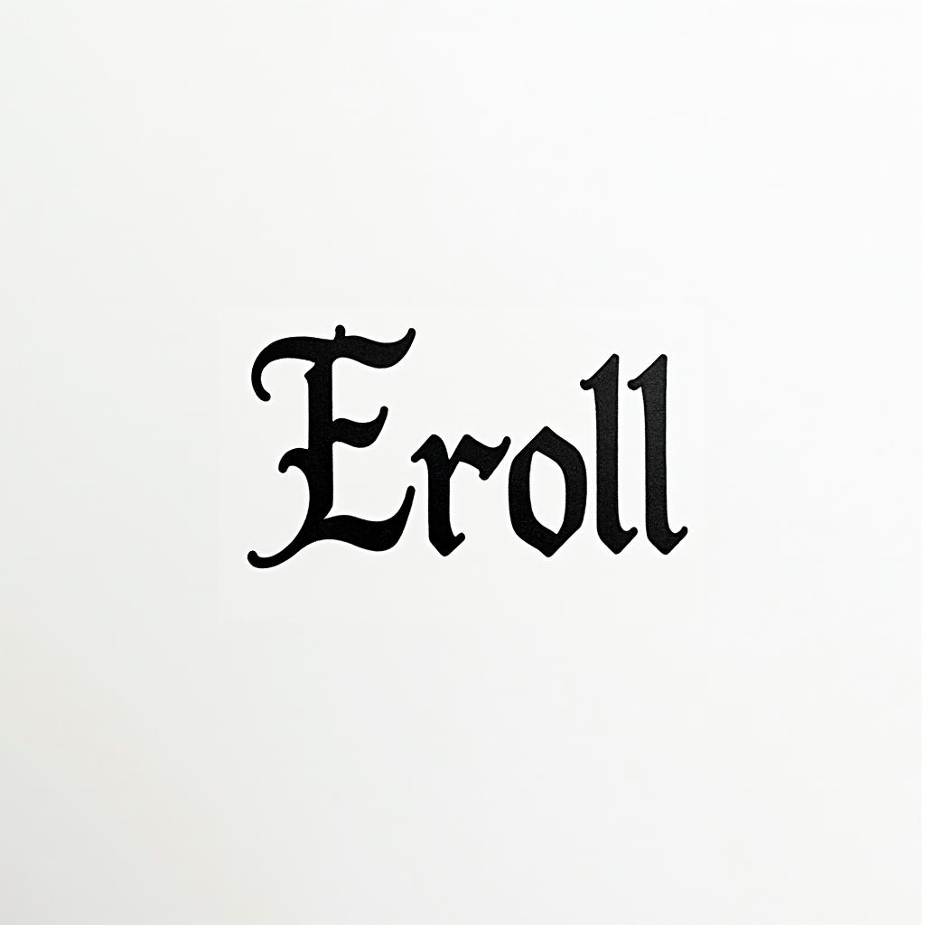 Errolminimalist text-based tattoo, Monospace font ultra-realistic, perfectly placed, high-quality font design, photo-realistic shading, 8k, high quality, finely detailed typograph